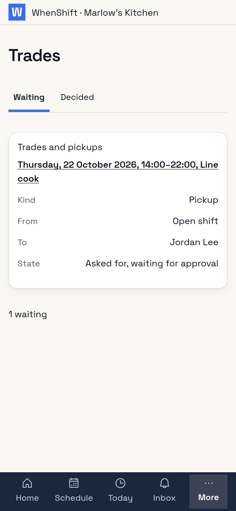 A co-worker's claim on an open shift, waiting for approval