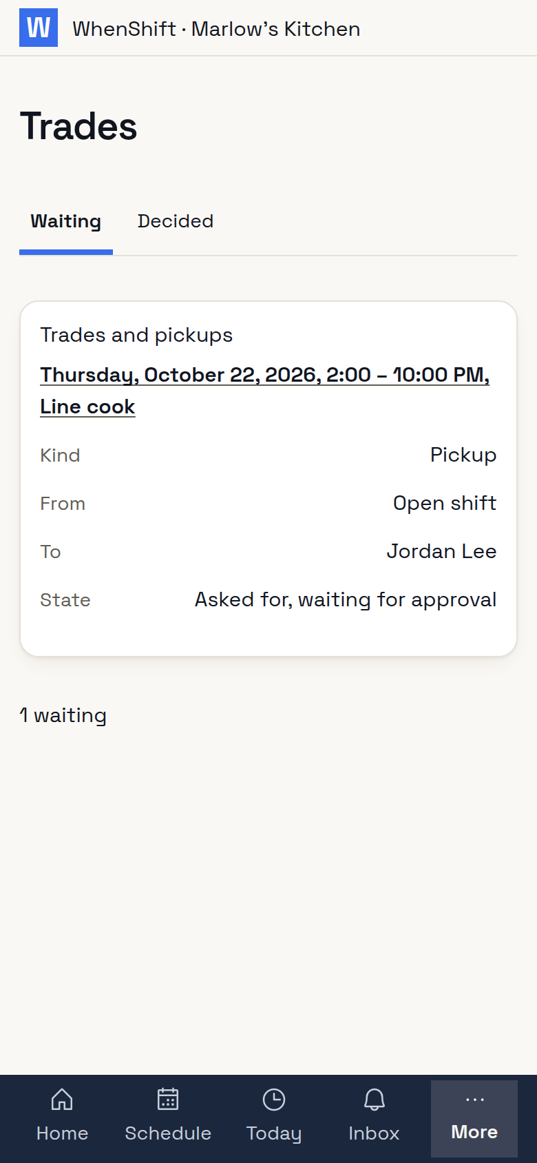 A co-worker's claim on an open shift, waiting for approval
